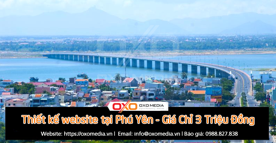 OXO MEDIA là đơn vị hàng đầu về lĩnh vực thiết kế website tại Phú Yên